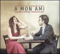 A Mon Ami: Chopin, Franchomme - Works for Cello and Piano - Beatriz Blanco (cello); Federico Bosco (piano)