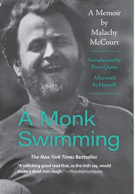 A Monk Swimming - McCourt, Malachy, and Quinn, Peter (Introduction by)