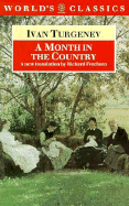 A Month in the Country - Turgenev, Ivan, and Freeborn, Richard (Editor)
