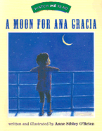 A Moon for Ana Garcia Level 1.5