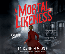 A Mortal Likeness: A Victorian Mystery