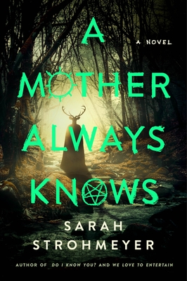 A Mother Always Knows - Strohmeyer, Sarah