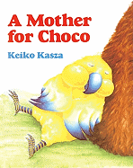 A Mother for Choco