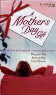 A Mother's Day Gift: Home to Eden / Lord Hawkridge's Secret / the Sicilian's Marriage Arrangement
