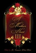 A Mother's Heart III