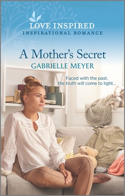 A Mother's Secret - Meyer, Gabrielle