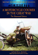 A Motorcycle Courier in the Great War