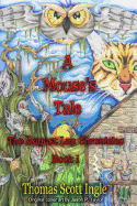 A Mouse's Tale: Book 1