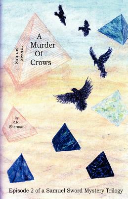 A Murder of Crows - Sherman, Richard