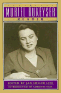 A Muriel Rukeyser Reader - Levi, Jan Heller (Editor), and Rich, Adrienne Cecile (Introduction by), and Rukeyser, Muriel