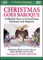 A Musical Journey: Christmas Goes Baroque - A Musical Tour of Switzerland, Germany and Belgium