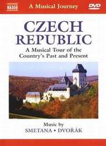 A Musical Journey: Czech Republic - A Musical Tour of the Country's Past and Present
