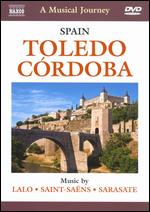 A Musical Journey: Spain - Toledo/Cordoba - 