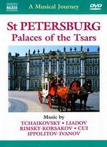 A Musical Journey: St. Petersburg, Palaces of the Tsars