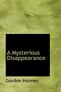 A Mysterious Disappearance