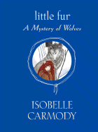 A Mystery of Wolves - Carmody, Isobelle