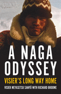 A Naga Odyssey: Visier's Long Way Home