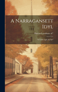 A Narragansett Idyl: "a Trifle Light As Air"