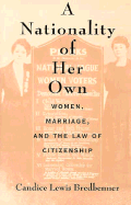 A Nationality of Her Own - Bredbenner, Candice Lewis