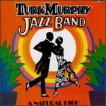 A Natural High - Turk Murphy Jazz Band