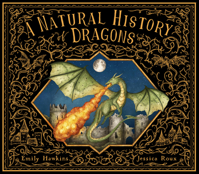 A Natural History of Dragons - Hawkins, Emily