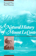 A Natural History of Mount Le Conte