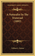 A Naturalist in the Transvaal (1892)