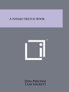A Navajo Sketch Book