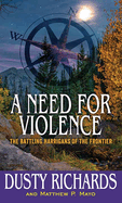 A Need for Violence: The Battling Harrigans of the Frontier