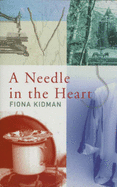 A Needle in the Heart - Kidman, Fiona