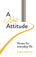 A New Attitude: Verses for everyday life