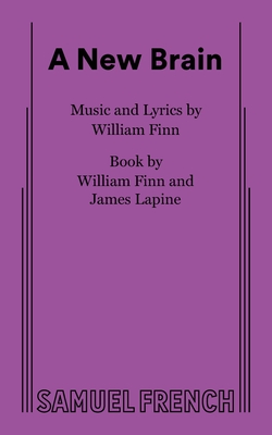 A New Brain - Finn, William, MD, and Lapine, James