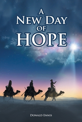 A New Day of Hope - Ennis, Donald