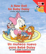 A New Doll for Baby Daisy / Un Muneco Para Bebe Daisy: (Bilingual)