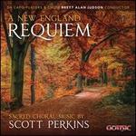 A New England Requiem: Sacred Choral Music by Scott Perkins