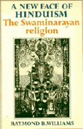 A New Face of Hinduism: The Swaminarayan Religion