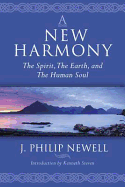 A New Harmony: The Spirit, The Earth and the Human Soul
