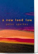 A New Land Law - Sparkes, Peter