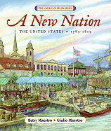 A New Nation: The United States: 1783-1815