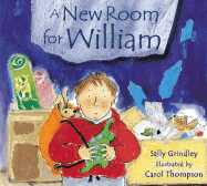 A New Room for William - Grindley, Sally