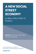A New Social Street Economy: An Effect of the Covid-19 Pandemic