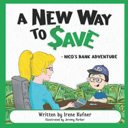 A New Way to Save: Nico's Bank Adventure