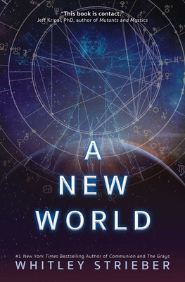 A New World - Strieber, Whitley