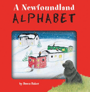A Newfoundland Alphabet - Baker, Dawn