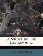 A night in the Luxembourg
