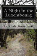 A Night in the Luxembourg