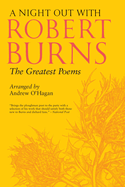 A Night Out with Robert Burns: The Greatest Poems