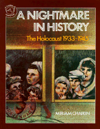 A Nightmare in History: The Holocaust 1933-1945