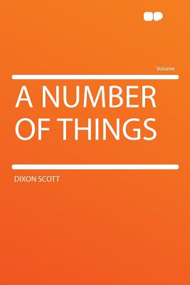 A Number of Things - Scott, Dixon