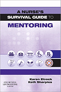 A Nurse's Survival Guide to Mentoring